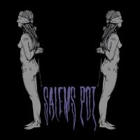 Salem's Pot - Watch Me Kill You