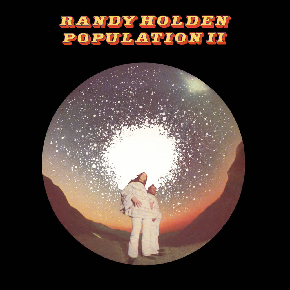 Randy Holden Population II RidingEasy Records