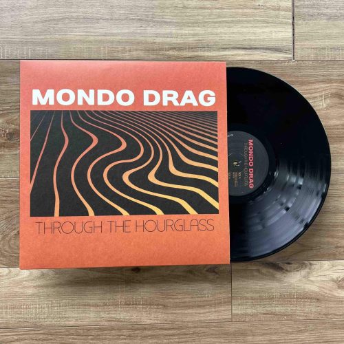 Mondo Drag - Through The Hourglass - Image 2