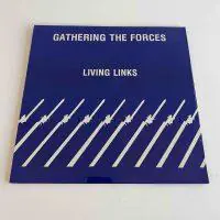 Living Links - Gathering The Forces
