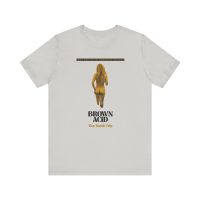 BROWN ACID THE TENTH TRIP Unisex Jersey Short Sleeve Tee