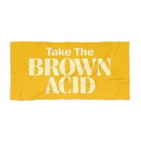 TAKE THE BROWN ACID GOLD Bold Beach Towel