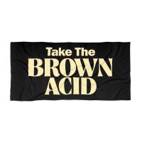 TAKE THE BROWN ACID BLACK Bold Beach Towel